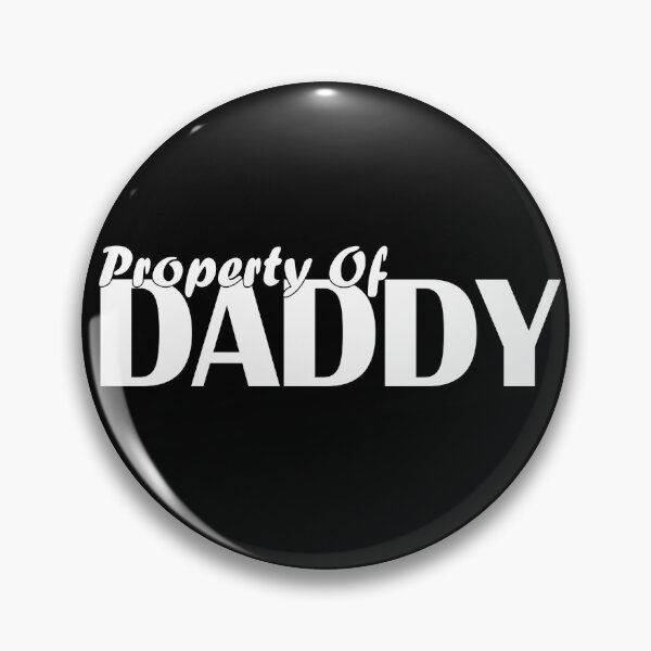 Item preview, Property Of Daddy designed and sold by A-Bit-Of-It-All.