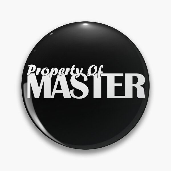 Item preview, Property Of Master designed and sold by A-Bit-Of-It-All.
