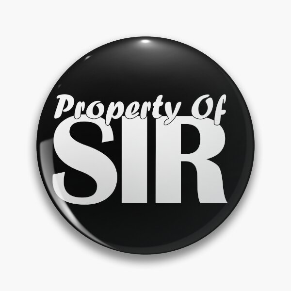 Item preview, Property Of Sir designed and sold by A-Bit-Of-It-All.