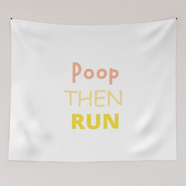 Item preview, Poop Then Run funny T-shirt designed and sold by Ahmedprodesign.