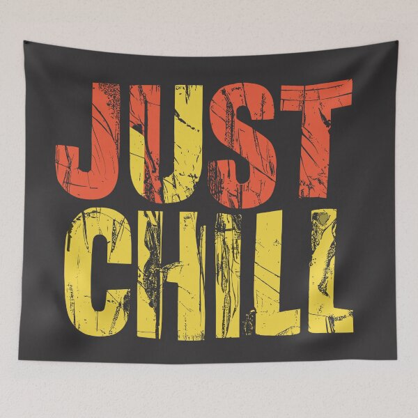 Item preview, Just Chill designed and sold by Sketch-Shack.