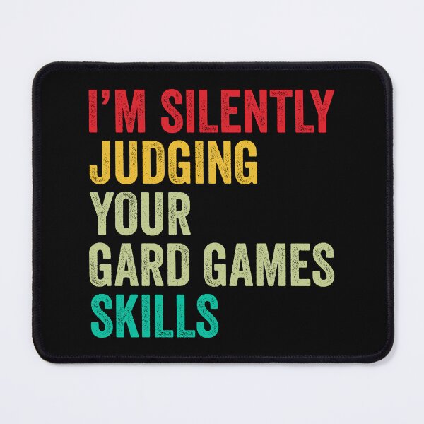 Item preview, Gard games Lovers Gift, Funny I'm Silently Judging Your Gard games Skills designed and sold by vzrnmichsudops.