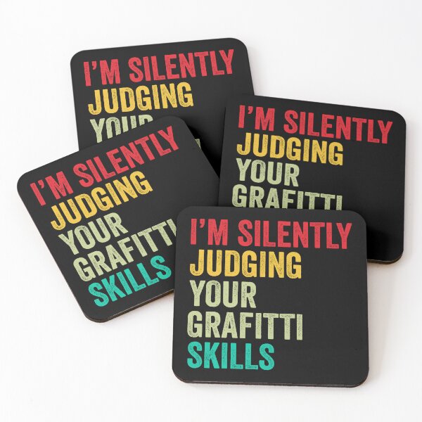 Item preview, Grafitti Lovers Gift, Funny I'm Silently Judging Your Grafitti Skills designed and sold by vzrnmichsudops.