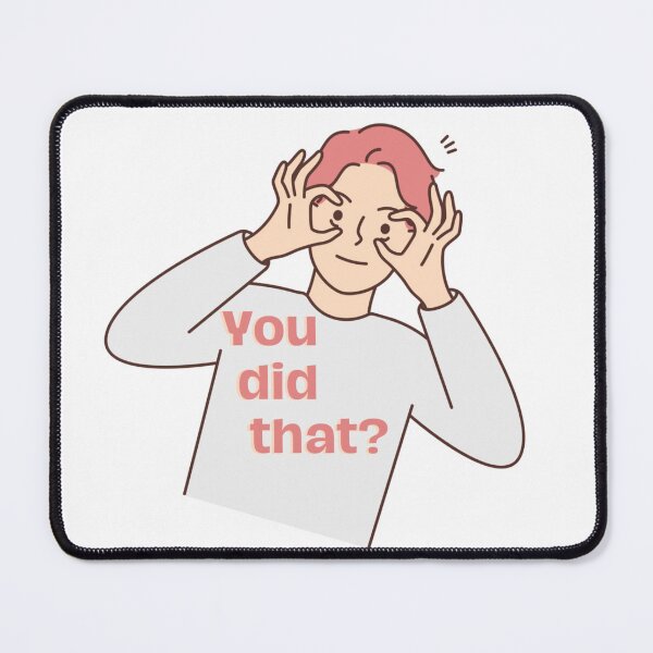 Item preview, You did that? designed and sold by Kid Wits Ink "Wise enough to leave a lasting impression!".