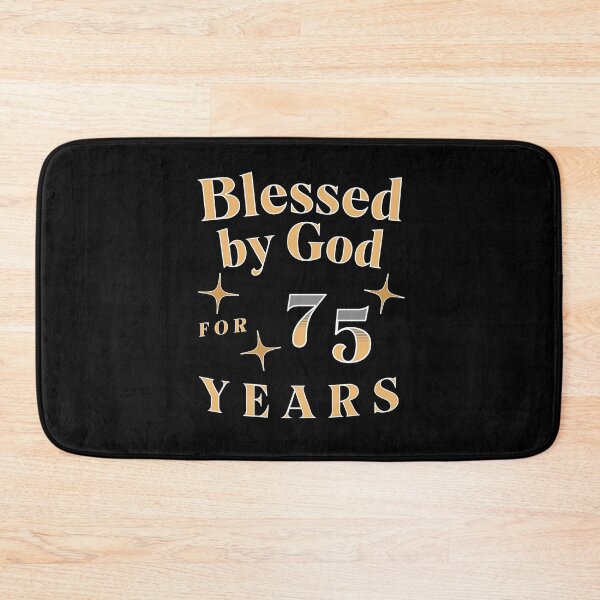 Item preview, Blessed by God for 75 Years Birthday designed and sold by JoeStylistic.