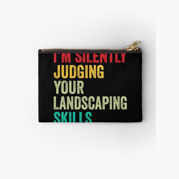 Item preview, Landscaping Lovers Gift, Funny I'm Silently Judging Your Landscaping Skills designed and sold by vzrnmichsudops.