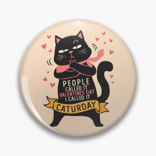 Item preview, I called it Caturday - Valentine Day designed and sold by LazyCaat.