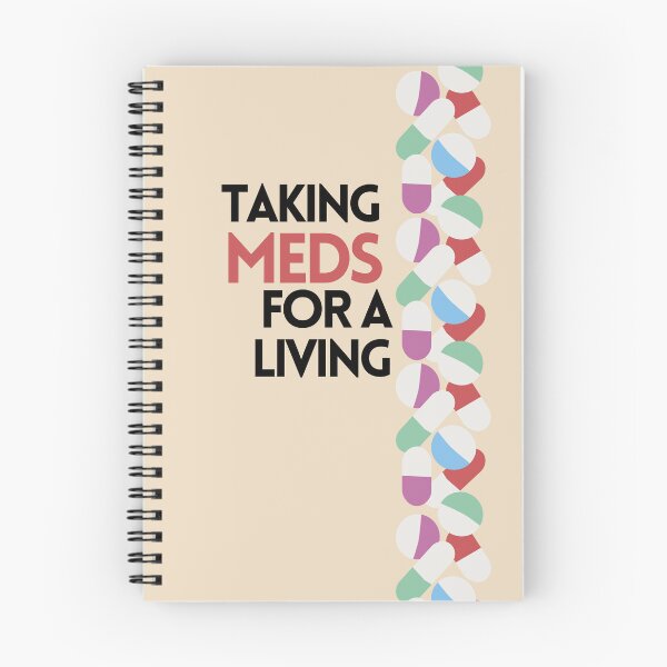 Item preview, Taking meds for a living designed and sold by scientiafemina.