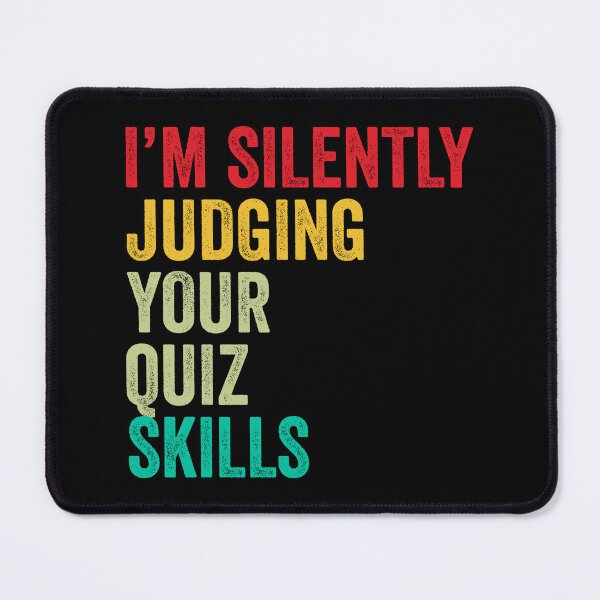 Item preview, Quiz Lovers Gift, Funny I'm Silently Judging Your Quiz Skills designed and sold by vzrnmichsudops.