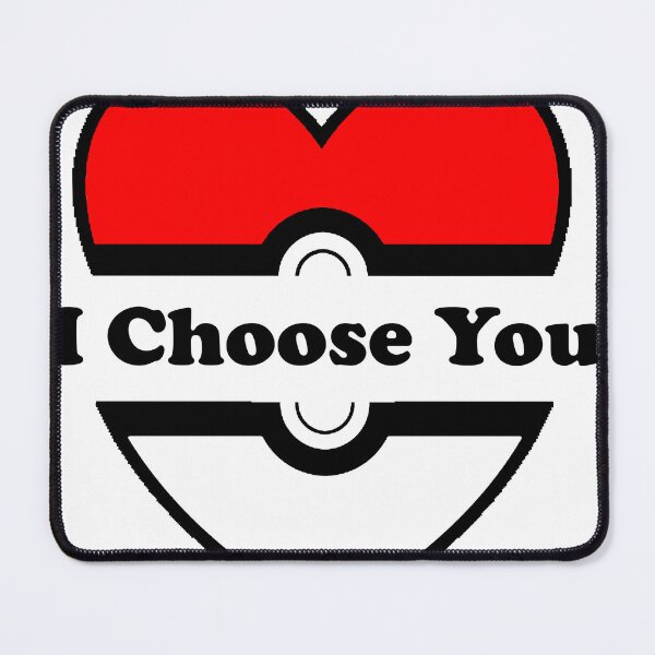 Item preview, I Choose You designed and sold by Kablahblah.