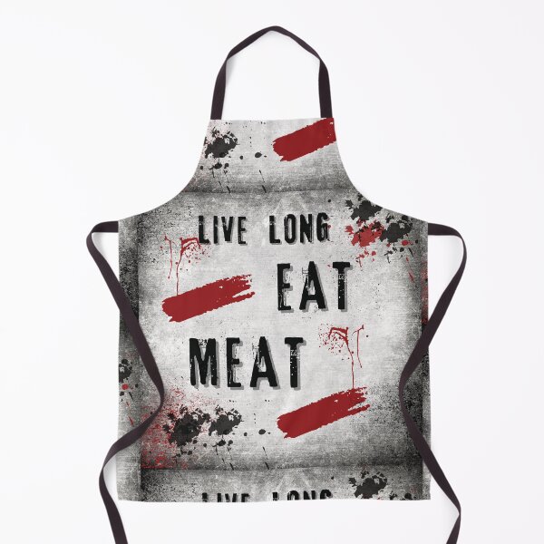 Item preview, LIVE LONG EAT MEAT designed and sold by FinalCut55.