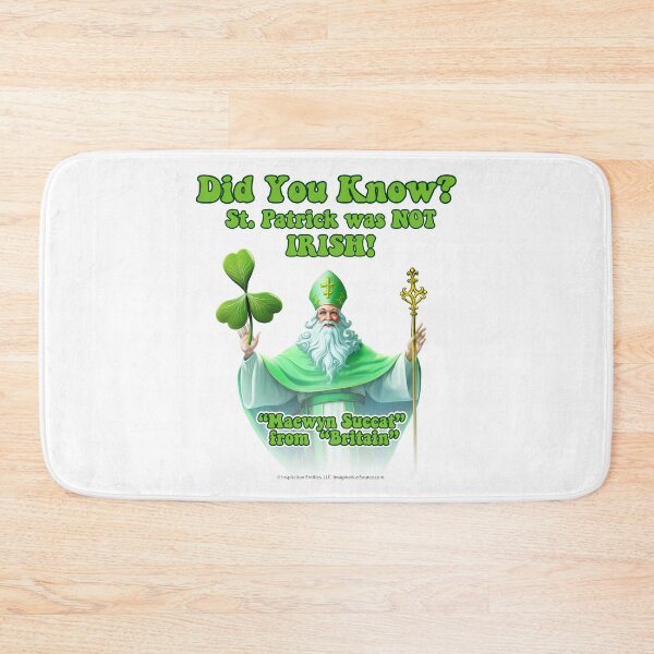Item preview, Did You Know St. Patrick Was NOT IRISH! - Saint-like Image designed and sold by The Imagination Source™.