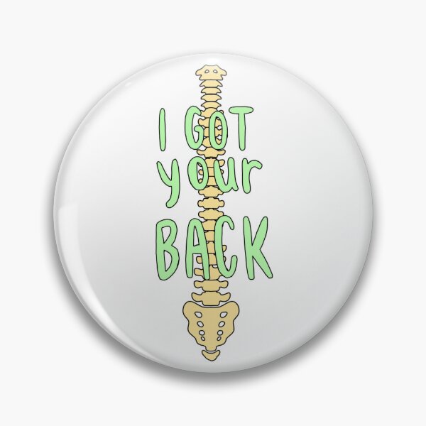 Item preview, I Got Your Back - Anatomy Pun designed and sold by emmakdesigns.