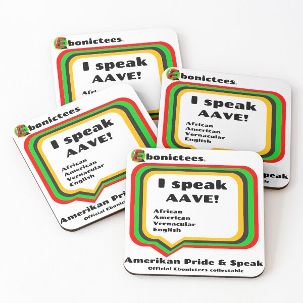 Item preview, I speak AAVE! Ebonictees ebonic phrase. designed and sold by Ebonictees.