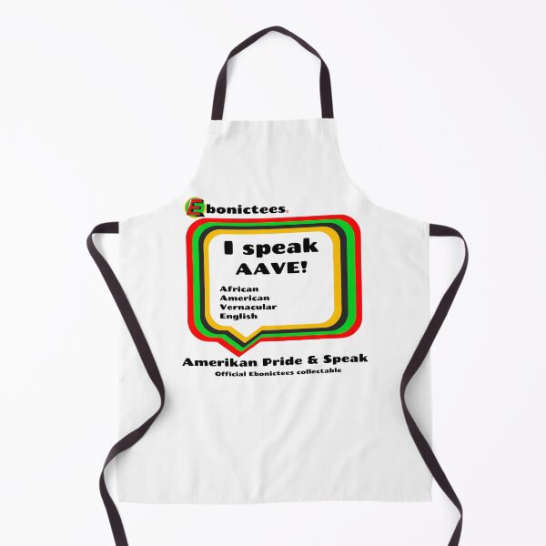 Item preview, I speak AAVE! Ebonictees ebonic phrase. designed and sold by Ebonictees.
