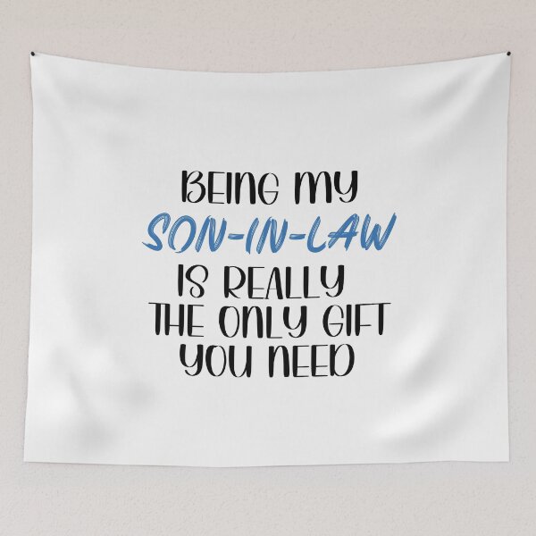 Item preview, Being My son-in-law is Really the Only gift you need, Birthday , Sassy, for son-in-law for male friend designed and sold by InspireGlow.