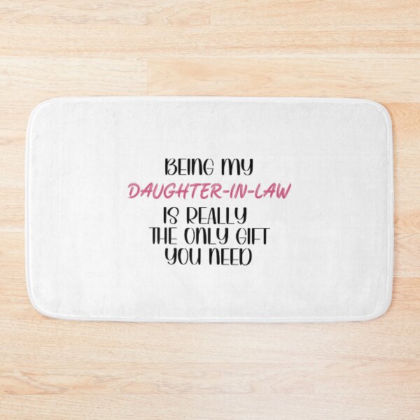 Item preview, Being My daughter-in-law is Really the Only gift you need, Birthday , Sassy, daughter-in-law for girl friend designed and sold by InspireGlow.