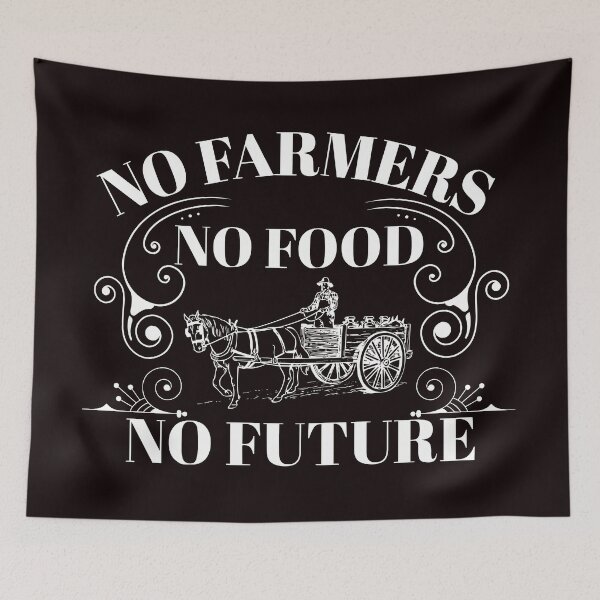 Item preview, No Farmers no Food no Future designed and sold by Zikassabi.