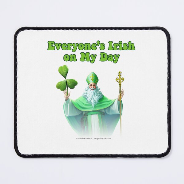 Item preview, Everyone's IRISH On My Day - Saint-like Image designed and sold by The Imagination Source™.