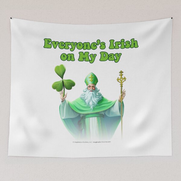 Item preview, Everyone's IRISH On My Day - Saint-like Image designed and sold by The Imagination Source™.