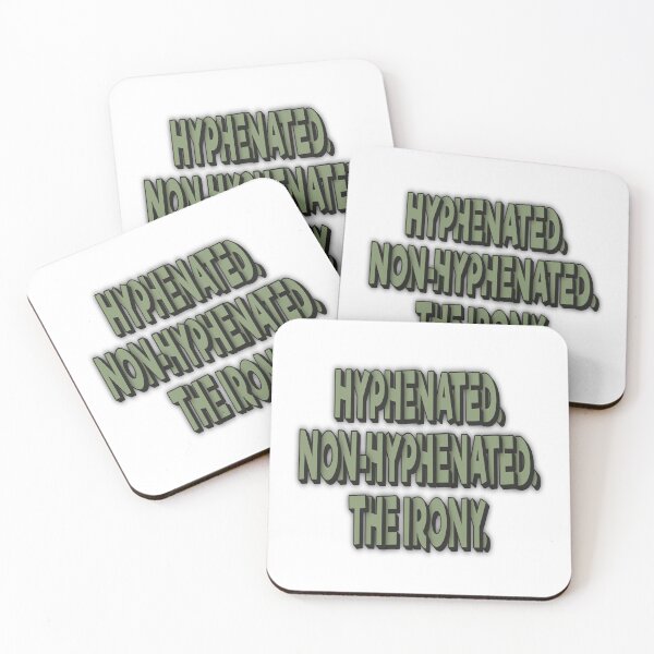 Item preview, Hyphenated Non Hyphenated The Irony designed and sold by FYS-Arte-Style.