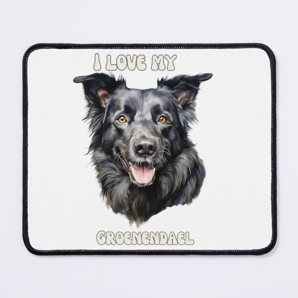 Item preview, I love my Groenendael designed and sold by M1234s.