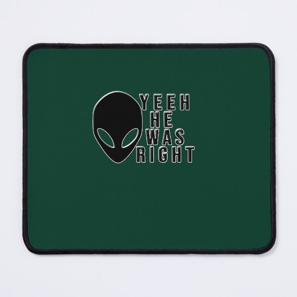 Item preview, TOM WAS RIGHT ALIENS ON EARTH ALIENS designed and sold by Usrbrands.