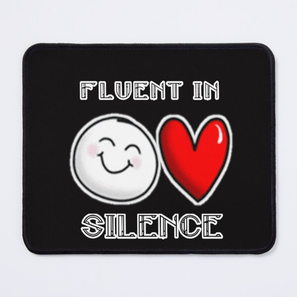 Item preview, fluent in silence designed and sold by Aiyinyangart.