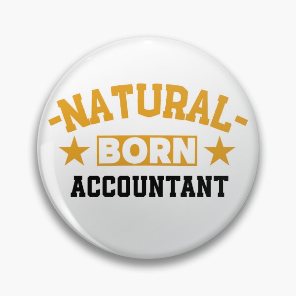 Item preview,  Natural Born Accountant - Funny Gift for Accountant S4G designed and sold by eeternalrestt.