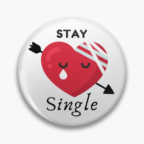 Item preview, Stay Single designed and sold by NaurinDin.