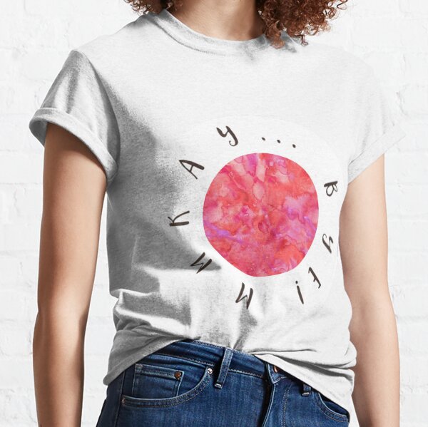 Mmkay Bye Classic T-Shirt