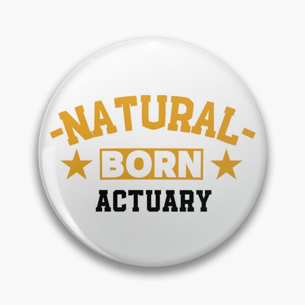 Item preview,  Natural Born Actuary - Funny Gift for Actuary S4G designed and sold by eeternalrestt.