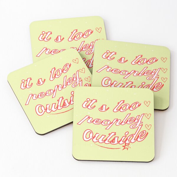 Item preview, It S Too Peopley Outside designed and sold by Isanoe.