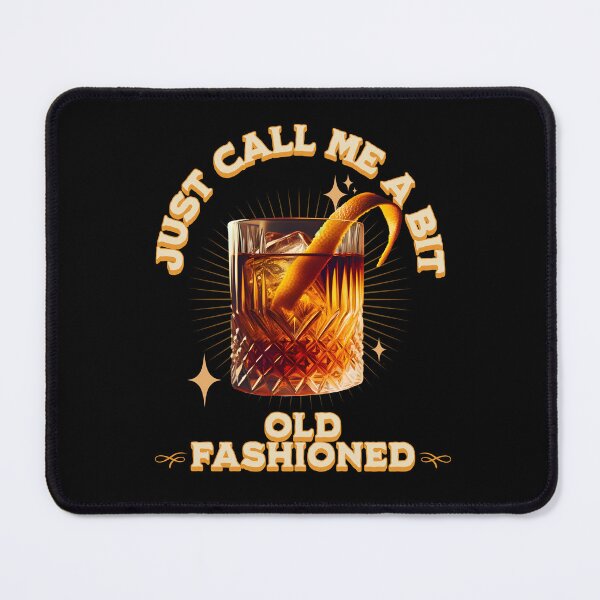 Item preview, Call Me Old Fashion...A Bit Old Fashion. designed and sold by GraphicsMark.