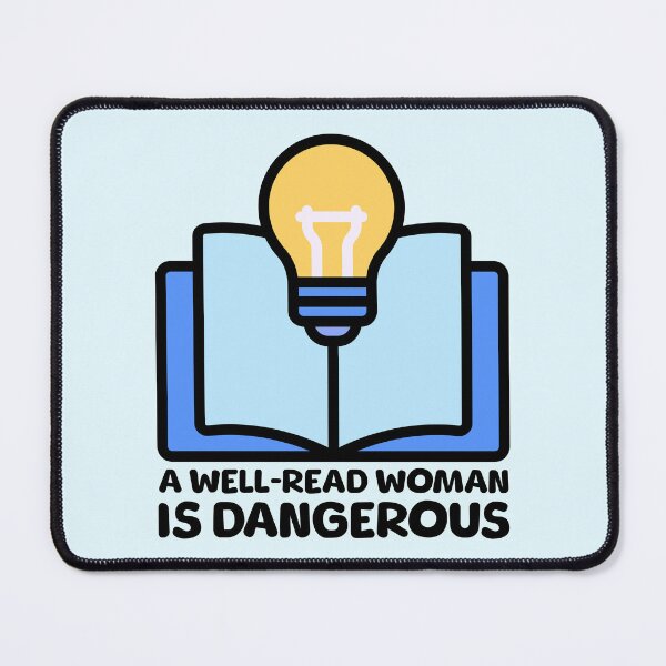 Item preview, A Well Read Women Is Dangerous! designed and sold by PMCreative.