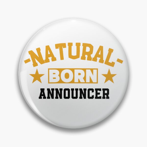 Item preview,  Natural Born Announcer - Funny Gift for Announcer S4G designed and sold by eeternalrestt.