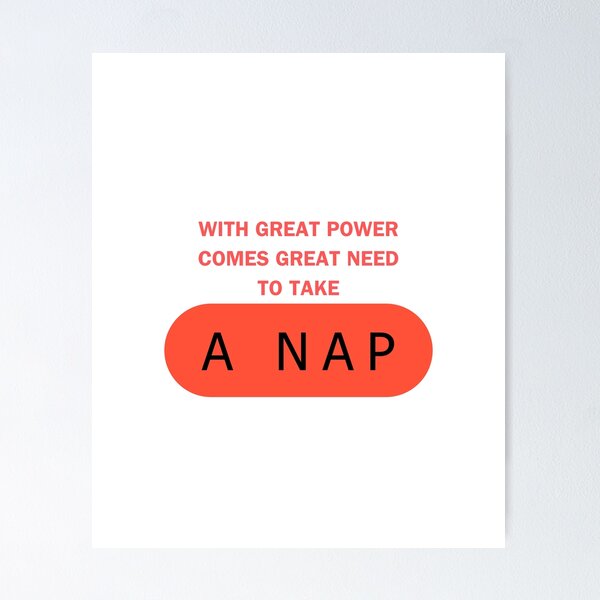 Item preview, With Great Power Comes Great Need To Take A Nap designed and sold by myshop102.
