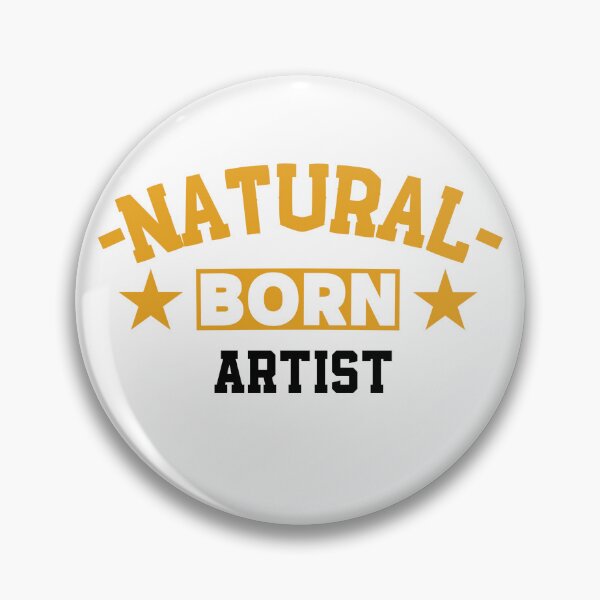 Item preview,  Natural Born Artist - Funny Gift for Artist S4G designed and sold by eeternalrestt.