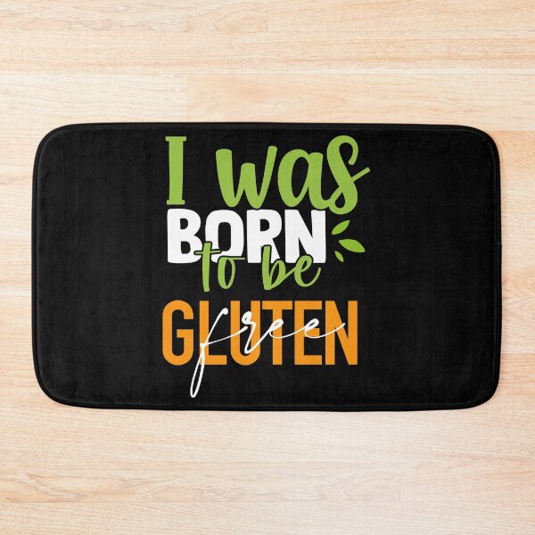 Item preview, I was born to be "Gluten-free" t shirt design designed and sold by MyGluteesFree77.