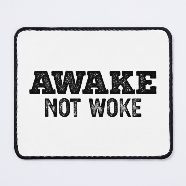 Item preview, AWAKE NOT WOKE designed and sold by Politicas.