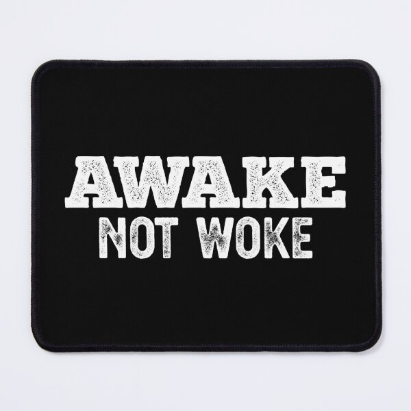 Item preview, AWAKE NOT WOKE designed and sold by Politicas.