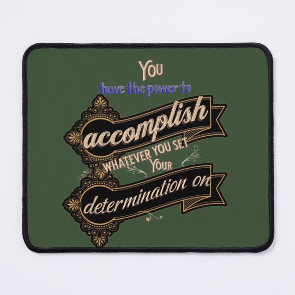 Item preview, you have the power to accomplish whatever you set your determination on designed and sold by jonmobo.