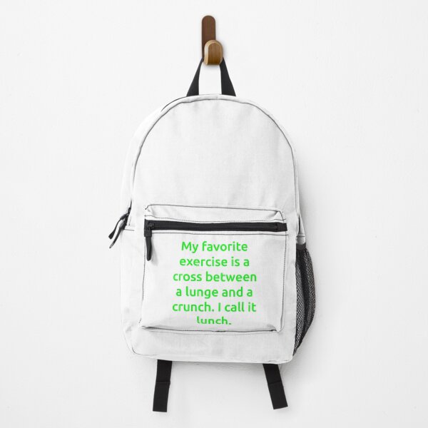 Item preview, My favorite exercise is a cross between a lunge and a crunch. I call it lunch. designed and sold by IMCDT.