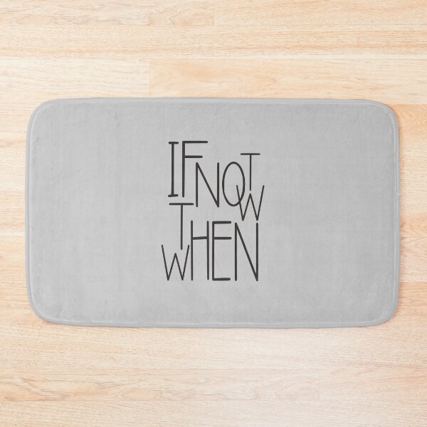 Item preview, If not now, then when designed and sold by stefanosd.