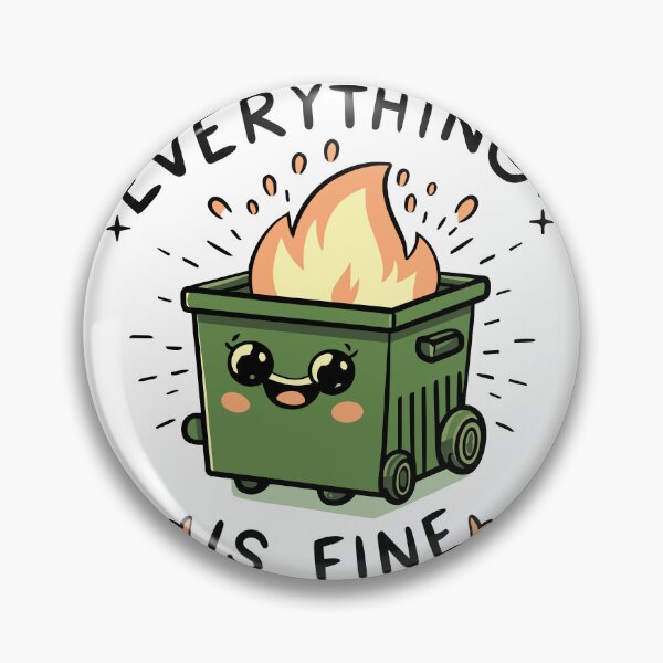 Item preview, kawaii Positive dumbster fire sarcastic designed and sold by philosofull.