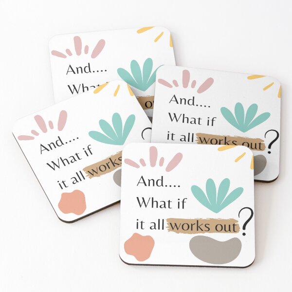 Item preview, What if it all works out quote design designed and sold by raymishop.