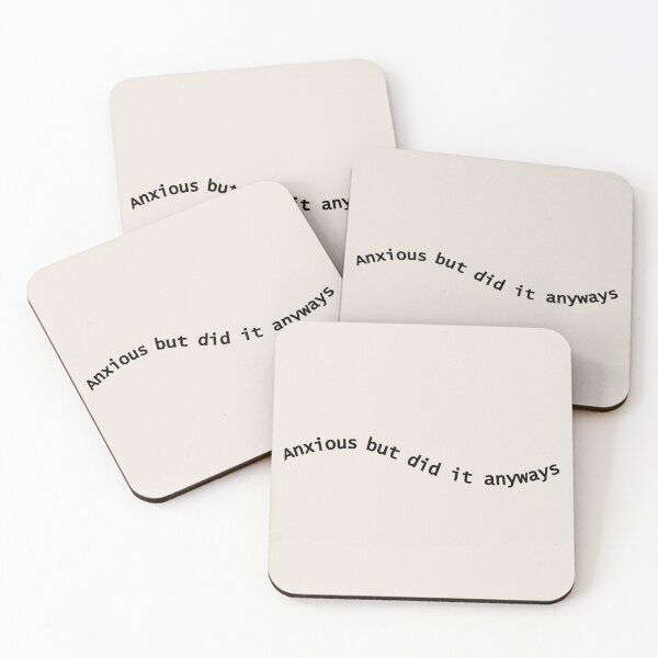 Item preview, Text "anxious but did it anyways | relatable anxiety/ mental health quote designed and sold by NeurodiverseTea.