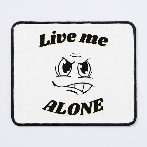 Item preview, Live me alone designed and sold by DIDI-design.