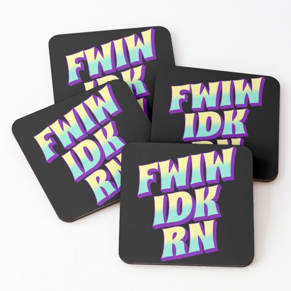 Item preview, For What Its Worth, I Don't Know Right Now designed and sold by Simply Figs.