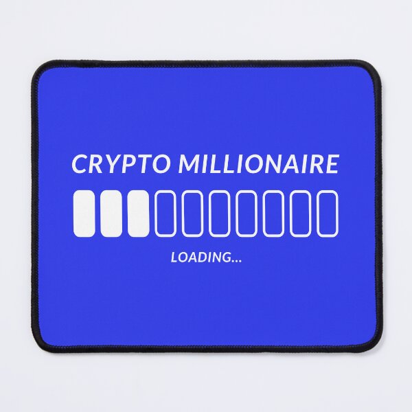 Item preview, Crypto millionaire loading designed and sold by Bitcoinfan.